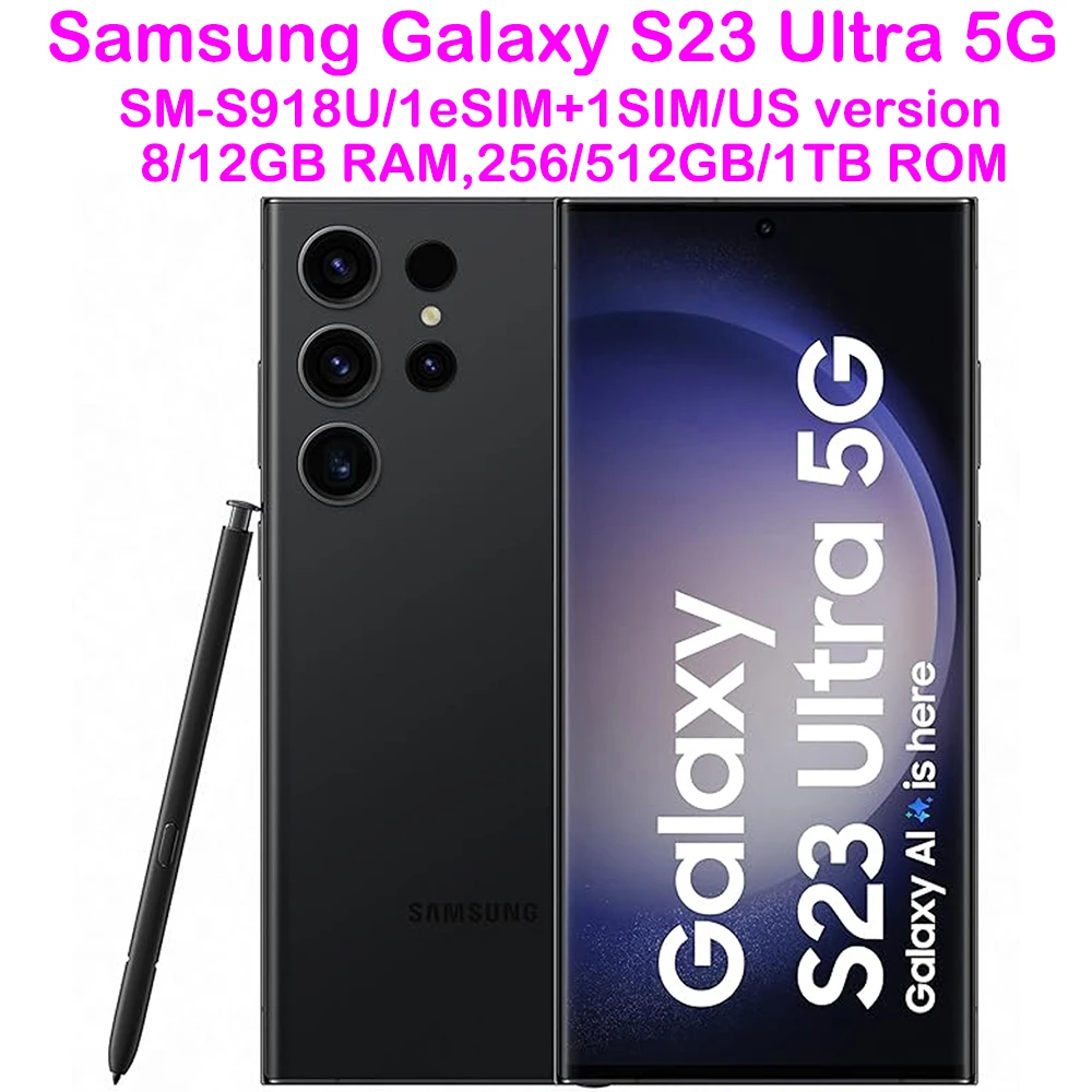 Used Samsung Galaxy S23 Ultra 5G S9 8U Smart Android Phone 6.8-inch 45W NFC5000mAh 200MP Refurbished Samsung Phone US Edition