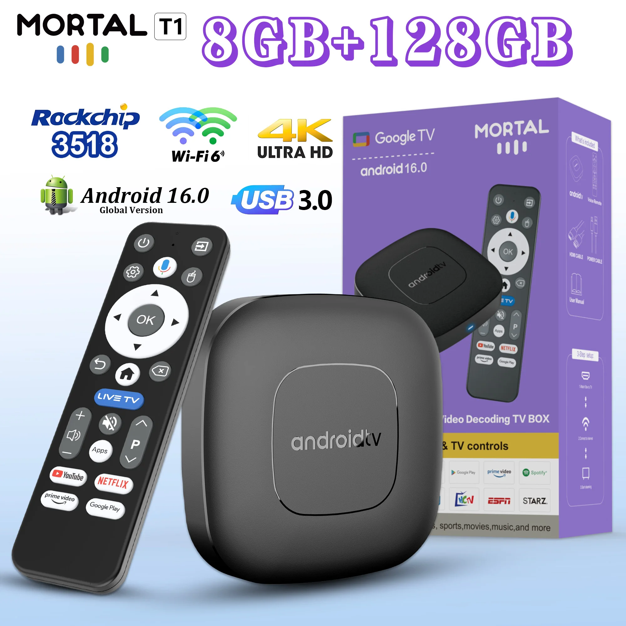 جهاز Mortal T1 TV Box  بنظام Android 16، مزود بمساعد جوجل وجهاز تحكم عن بعد صوتي، يدعم دقة 4K HDR، وواي فاي 6، وذاكرة وصول عشوائي 8 جيجابايت، وذاكرة تخزين داخلية 128 جيجابايت، ومعالج RK3518، ومنفذ USB 3.0، ومشغل وسائط
