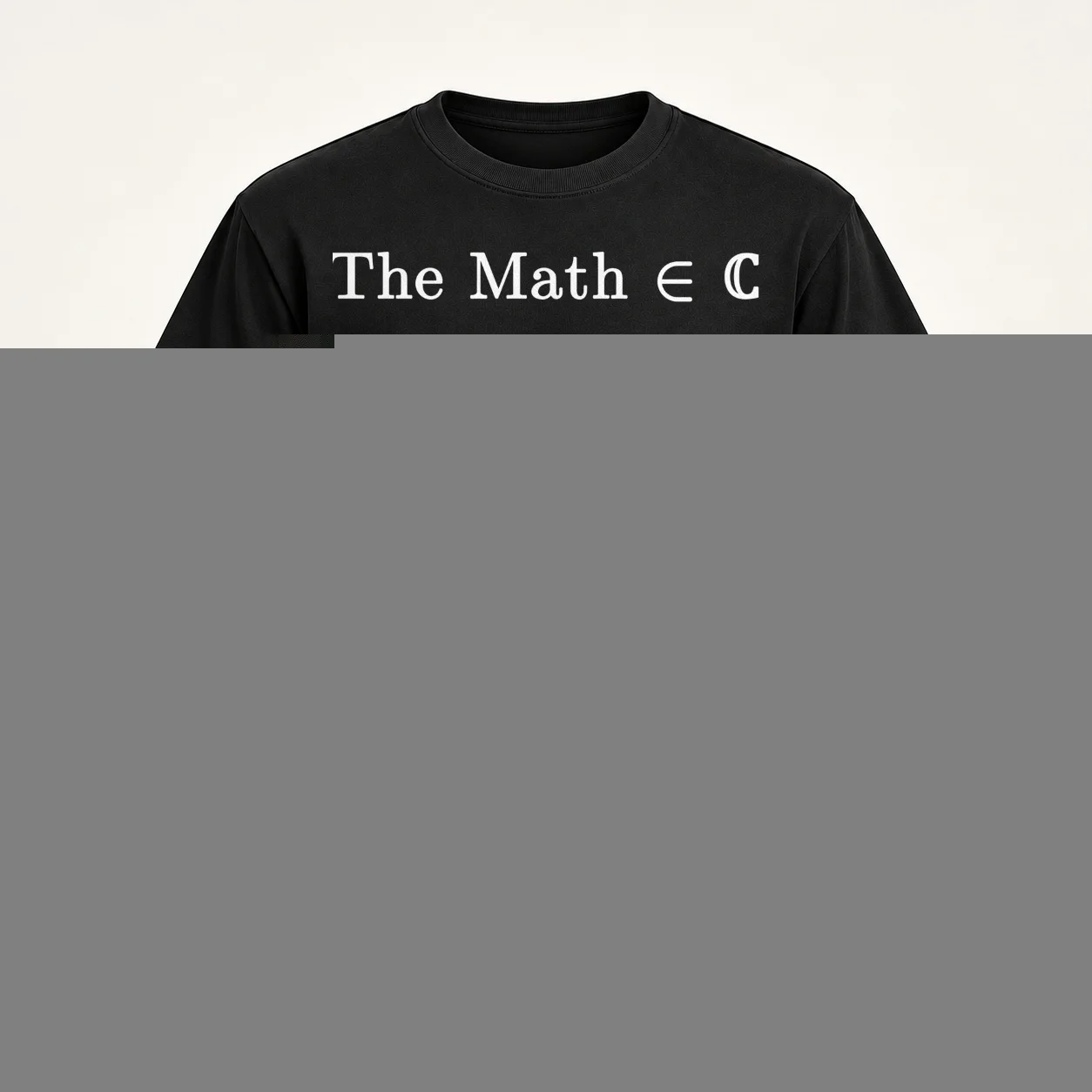 The math might be complex, but the fun is certainly real dark version T-Shirt t shirts designer man t shirt cotton T-Shirt