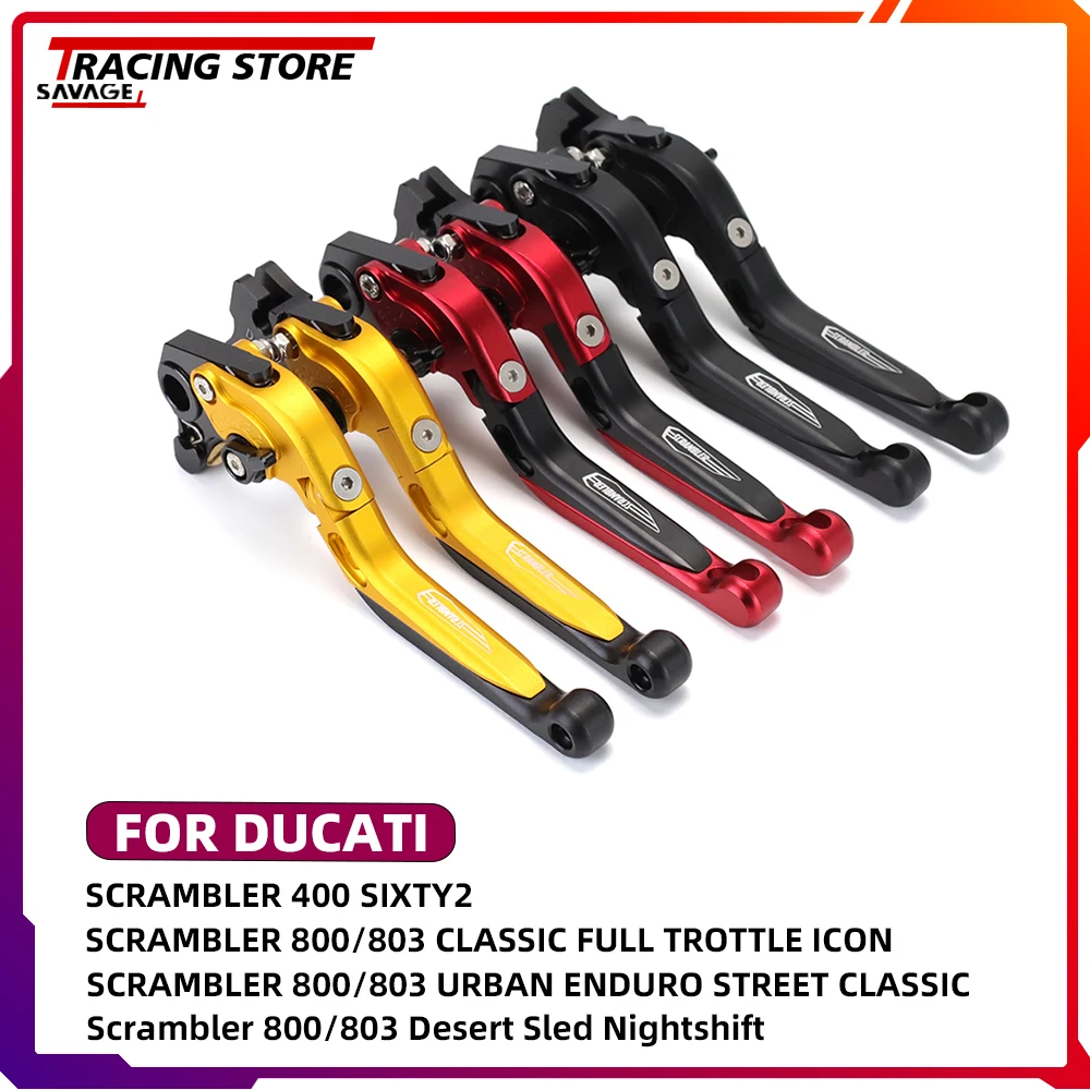 Adjustable Foldable Extendable Brake Clutch Levers Handle For Ducati Scrambler 400 Sixty2 800/803 Classic Motorycle Control kit