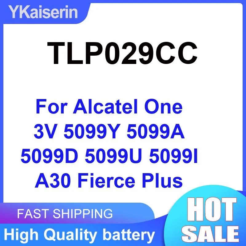 Mobile Phone Battery For Alcatel One 3V 5099Y 5099A 5099D 5099U 5099I A30 Fierce Plus Robust TLP029CC 3000Mah Long Lasting
