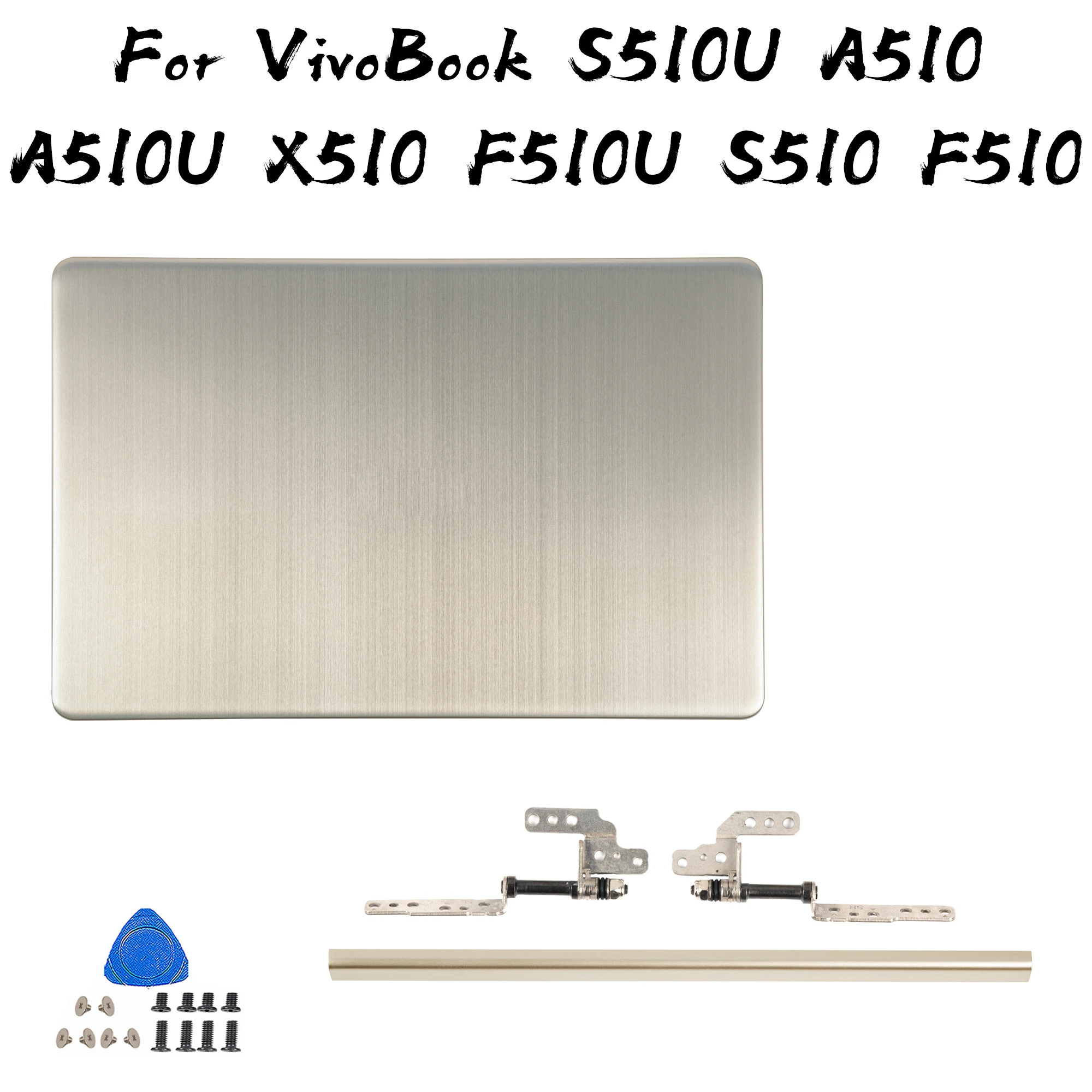 Parts For Asus VivoBook S510U A510 A510U X510 F510U S510 F510 s5100 Metal LCD Back Cover/Bezel/hinges Housing case Repair