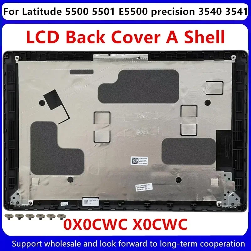 New For Dell Latitude 5500 5501 E5500 Precision 3540 3541 Laptop LCD Back Cover A Shell 0X0CWC X0CWC