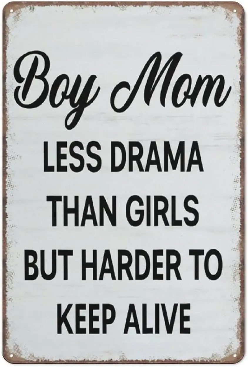Panneau en métal, style rustique, « Boy Mom : Moins de drama que les filles, mais plus difficile à faire vivre », en étain, pour montage mural décoratif