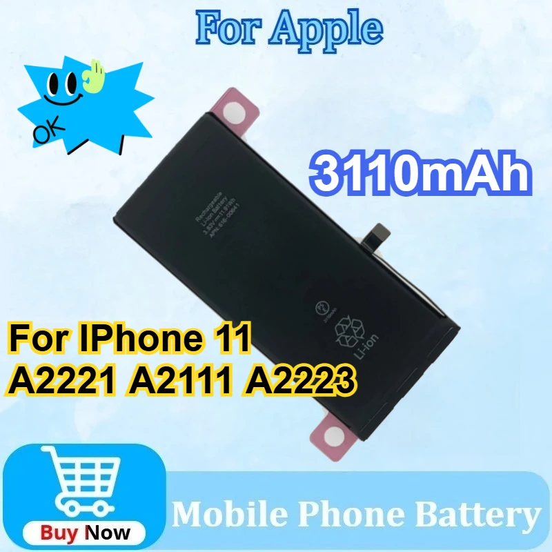 

3110mAh for Apple for IPhone 11 A2221/A2111/A2223 New High Quality Bateria Mobile Phone Battery