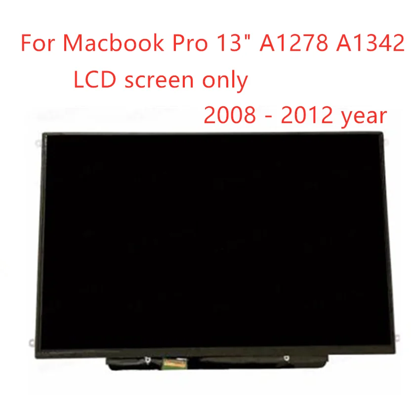 For Apple Macbook Pro 13.3'' Unibody A1278 Glossy LED LCD Display Screen Panel 1280x800 2008 2009 2010 2011 2012