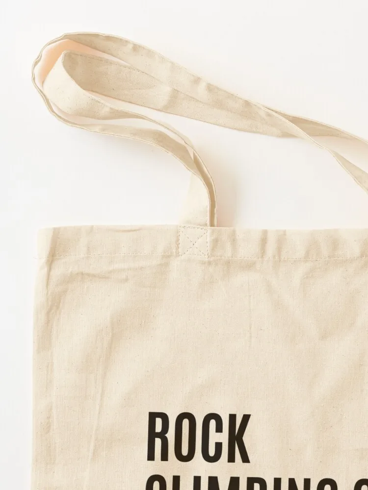 Rock Climbing Girl - Rock Climber Funny Quote Tote Bag Woman shopper bag canvas tote Eco bag large size bags