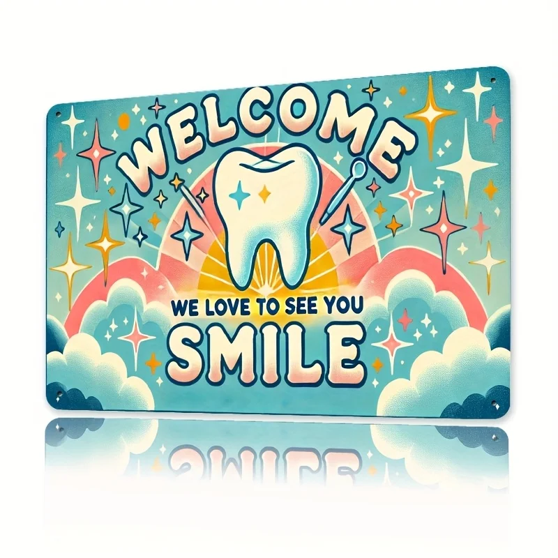 Welcome We Love to See Your Smile, Dental Clinic Theme Decoration, Iron ,  Metal Iron Sign,  Plaque Decorative Mural,