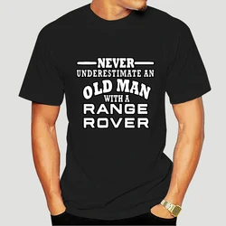 Range Rover 4 x4 Never Underestimate an Old Man Mens T Shirt Size S - 5XL Black fashion t shirt 100% cotton tee shirt 7094X