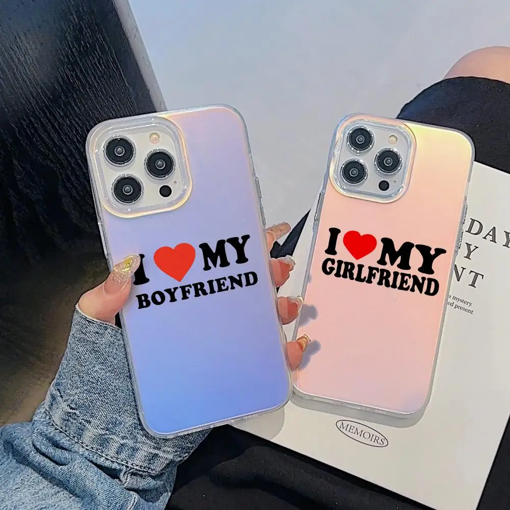 

I Love My Girlfriend Boyfriend Phone Case For iPhone 17 16 15 14 13 12 11 Pro Max Plus Transparent Aurora Laser Gradient Cover