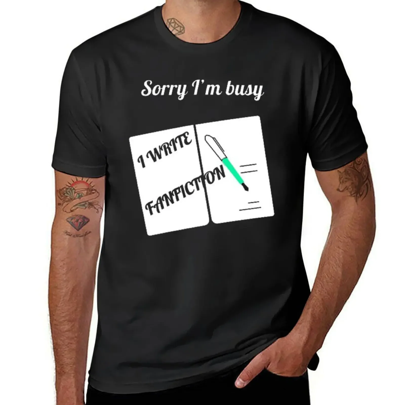 Sorry I'm busy I write fanfiction. T-Shirt aesthetic clothes Louboutins mens t shirts