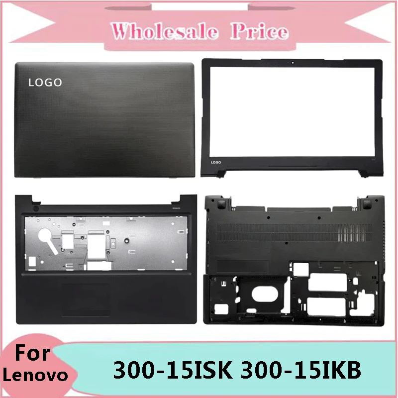 NEW For Lenovo Notebook IdeaPad 300-15ISK 300-15IKB 300-15 Laptop LCD Back Cover Front Bezel Upper Palmrest Bottom Case Keyboard