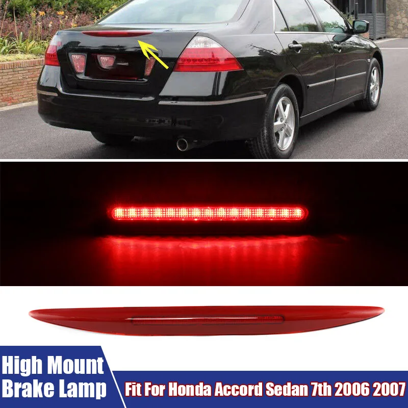 Car LED Light Third High Mount Brake Stop Light Rear Tail Reflector Signal Lamp Fit For Honda Accord 7th Generation 2006-2007