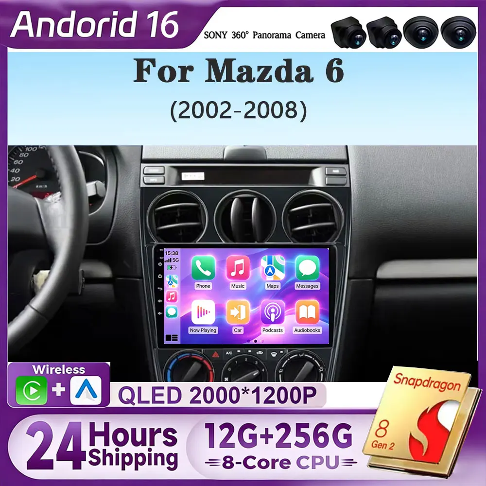 Android 16 For Mazda 6 2002 2003 2004 2005 2006 2007 2008 Multimedia Car Player Navigation GPS Radio Carplay Navi 360 Camera RDS