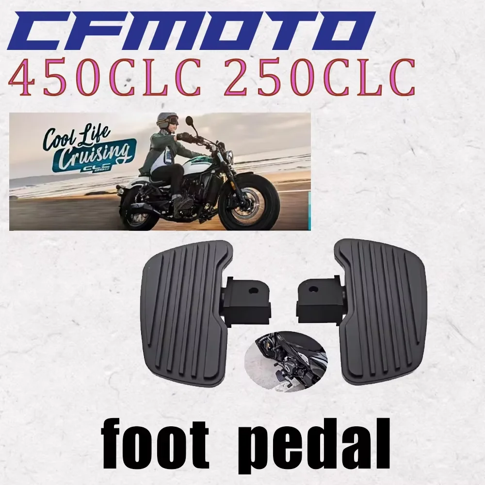 

Подходит для CFMOTO 450CLC 250CLC, модифицированных увеличенных и расширенных педалей. Передние педали из алюминиевого сплава. Педали круиза.