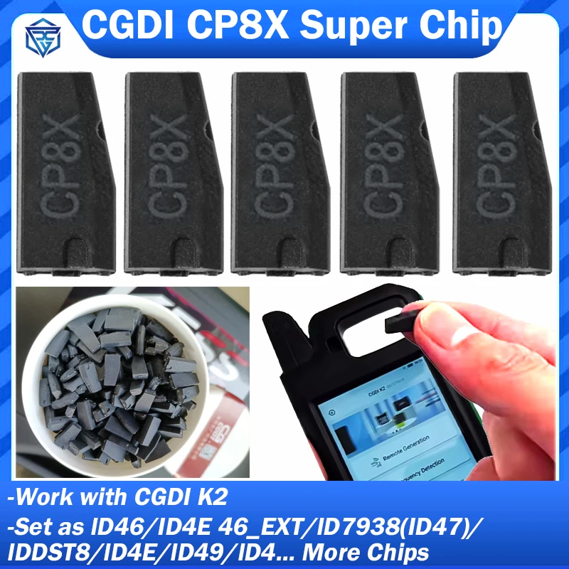 

2026 CGDI CP8X Super Chip Work with CGDI K2 Smart Key Key Programmer Tool Fit lD46/ID4E 46_EXT/lD7938(ID47)/lDDST8/lD4E/lD49/lD4