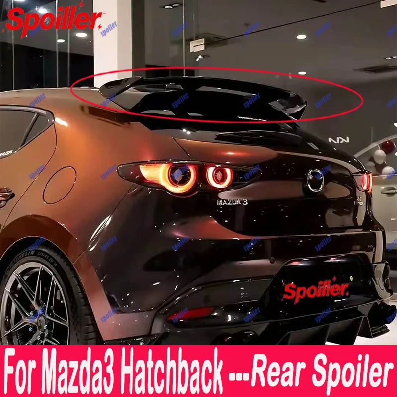 Car Rear Spoiler For Mazda3 Hatchback 19‑25  Gloss Black Rear Trunk Wing Lip Tail Spoiler Auto Exterior Modification Accessories