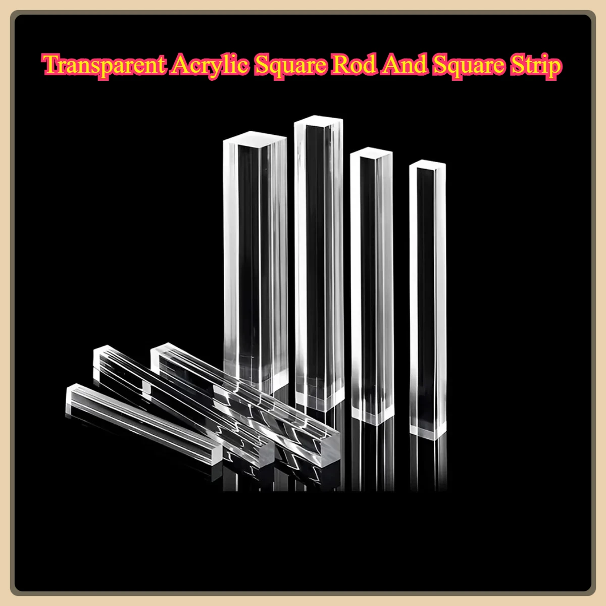 

Transparent Acrylic Square Rod And Square Strip, Customizable For Processing