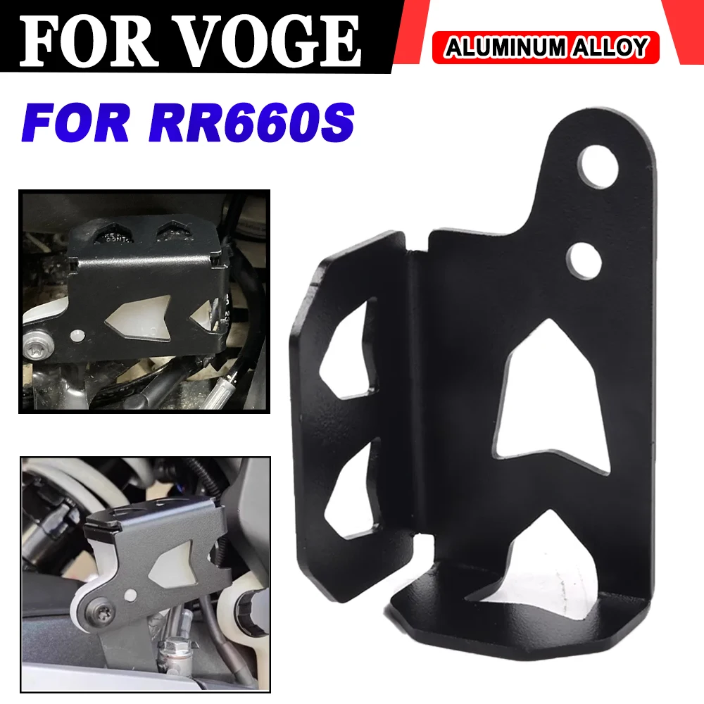 

For VOGE RR660S Motorcycle Rear Brake Fluid Reservoir Protector Guard Cover Fluid Reservoir Guard Tank Accessories