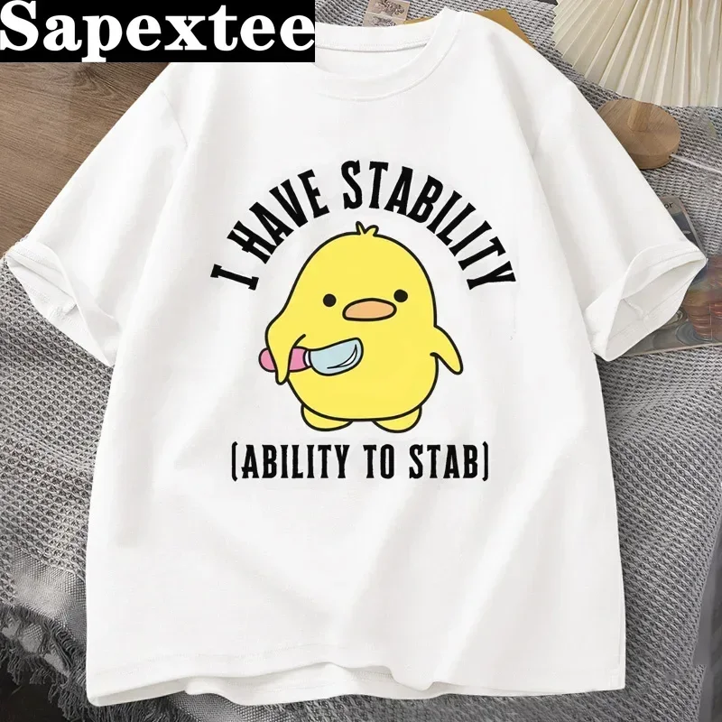 ICH Haben Stabilität Fähigkeit Zu Stichen T-Shirt Männer Frauen Mode Ente Meme Grafik T-shirts Baumwolle Weiche Unisex T Tops Streetwear