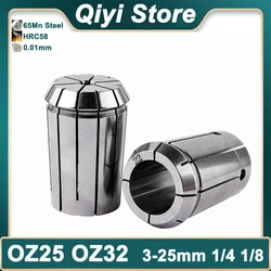 OZ25 OZ32 Chuck Collet 3 4 8 10 12 16 18 20 25mm 1/4 1/8 3/8 3/4 1 Inch CNC Spring Lathe Milling Collet Chuck Lathe Tool Holder