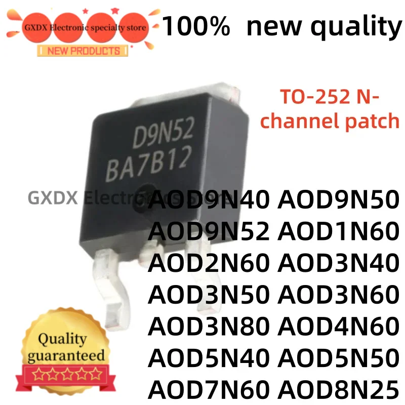 10-20pcs new AOD4N60 AOD5N40 AOD5N50 AOD7N60 AOD8N25 AOD9N40 AOD9N50 AOD9N52 AOD1N60 AOD2N60 AOD3N40 AOD3N50 AOD3N60 AOD3N80