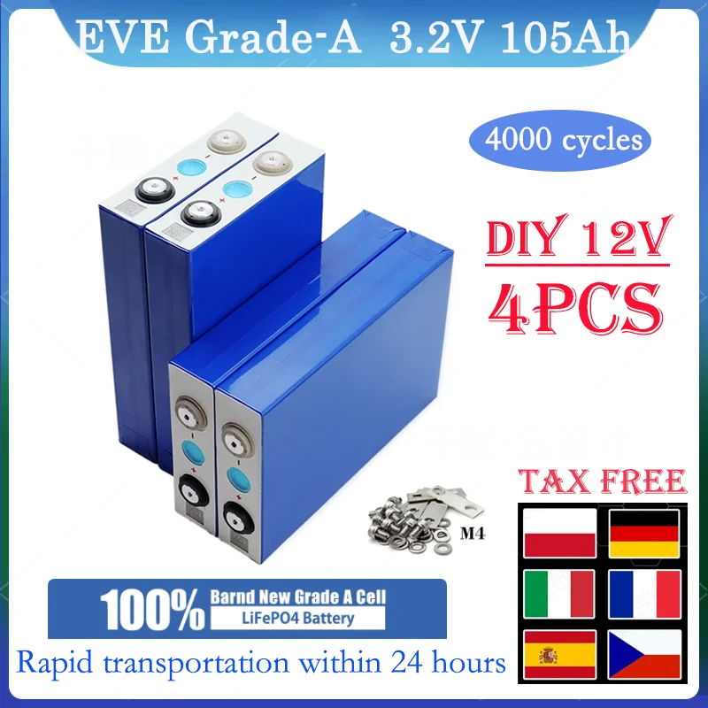 4Pcs A-level 3.2V 105AH EVE LiFePO4 rechargeable solar DIY 12V 24V 48V battery pack