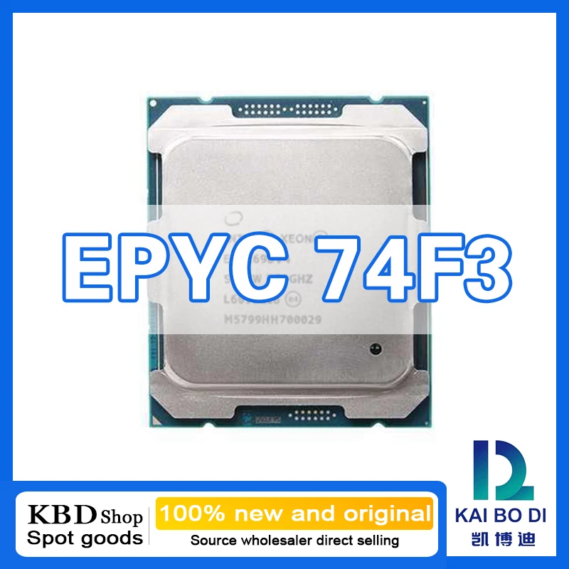 EPYC 74F3 CPU 24 Cores 48 Threads 3.2GHz 100% NEW and ORIGINAL CPU Central Processor Unit