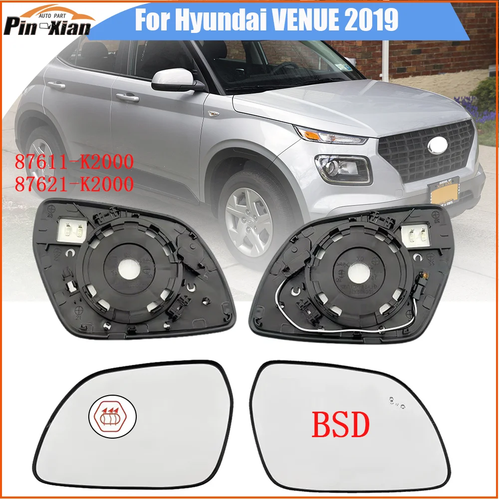 

Heated External Rearview Mirror Glass Lens With BSD Left Right For Hyundai VENUE 2019 87611K2000 87621K2000 Wing Mirror Lens