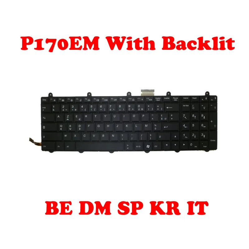 

BE DM FR GR IT JP KR NE SD SW NOR Keyboard For CLEVO P150EM P170EM P270WM P270WM3 P370EM P370EM3 P570WM P570WM3 P377SM P377SM3