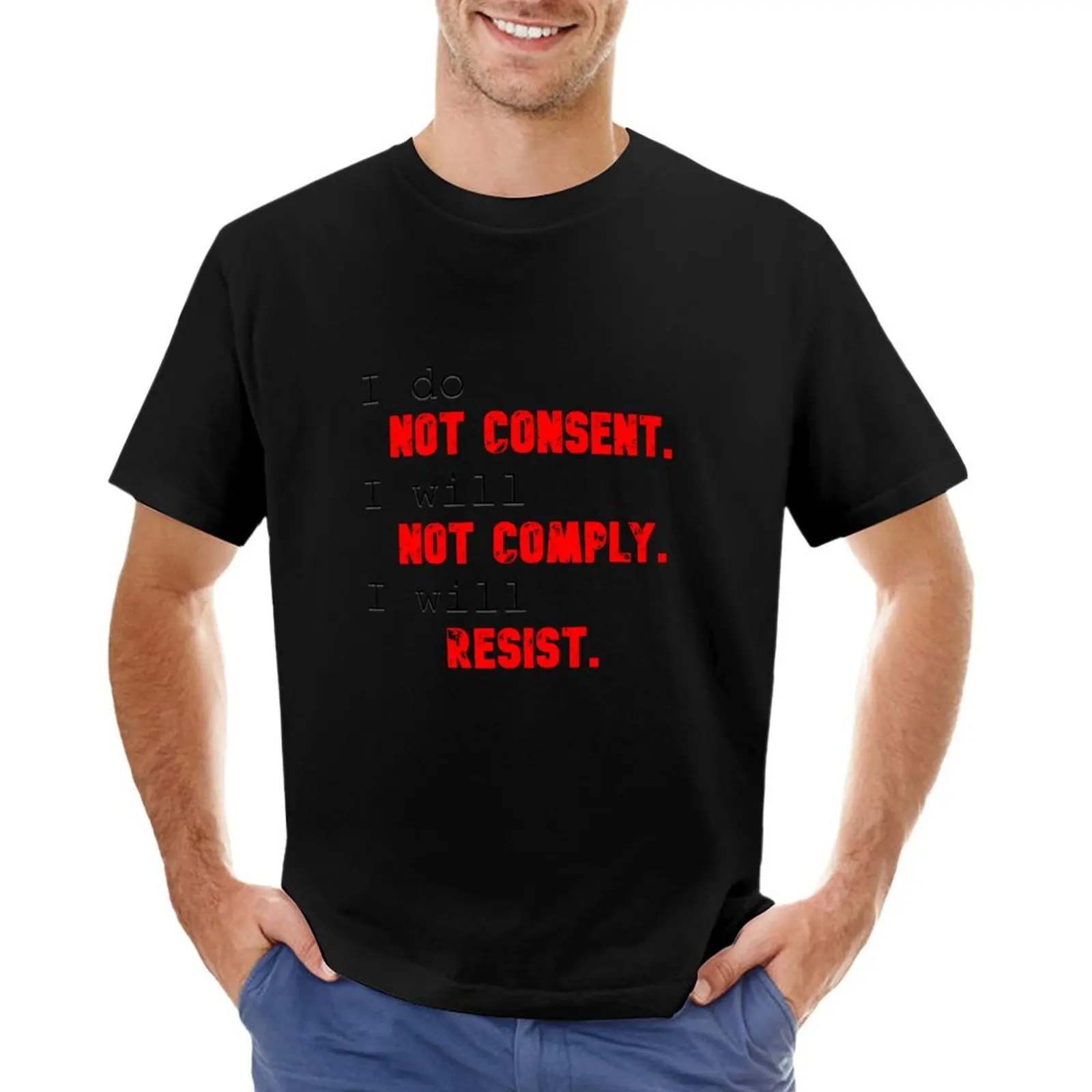 I DO NOT CONSENT T-Shirt graphic t shirt vintage kawaii clothes baggy shirts mens designer clothes