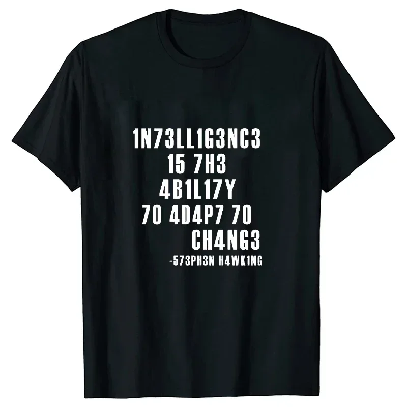 Funny Custom Tees Summer Men Brand Teeshirt Intelligence Is The Ability To Adapt To Change Men Sarcastic T Shirt oversized style