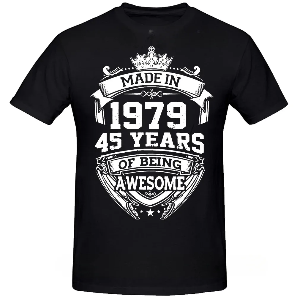 Graphic Birthday Gifts Summer Style 45 Years of Being Awesome 45th T-shirt Mens Clothing Novelty Made In 1979 T Shirts  ﻿