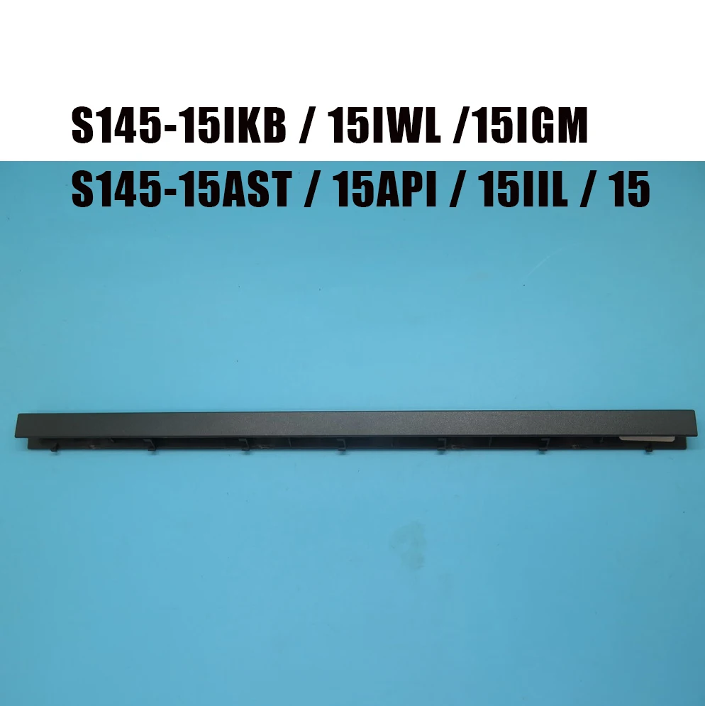 

5CB0S16754 Laptop LCD Hinge Cover For Lenovo S145-15IKB S145-15IWL S145-15IGM S145-15AST S145-15API S145-15IIL S145-15 New