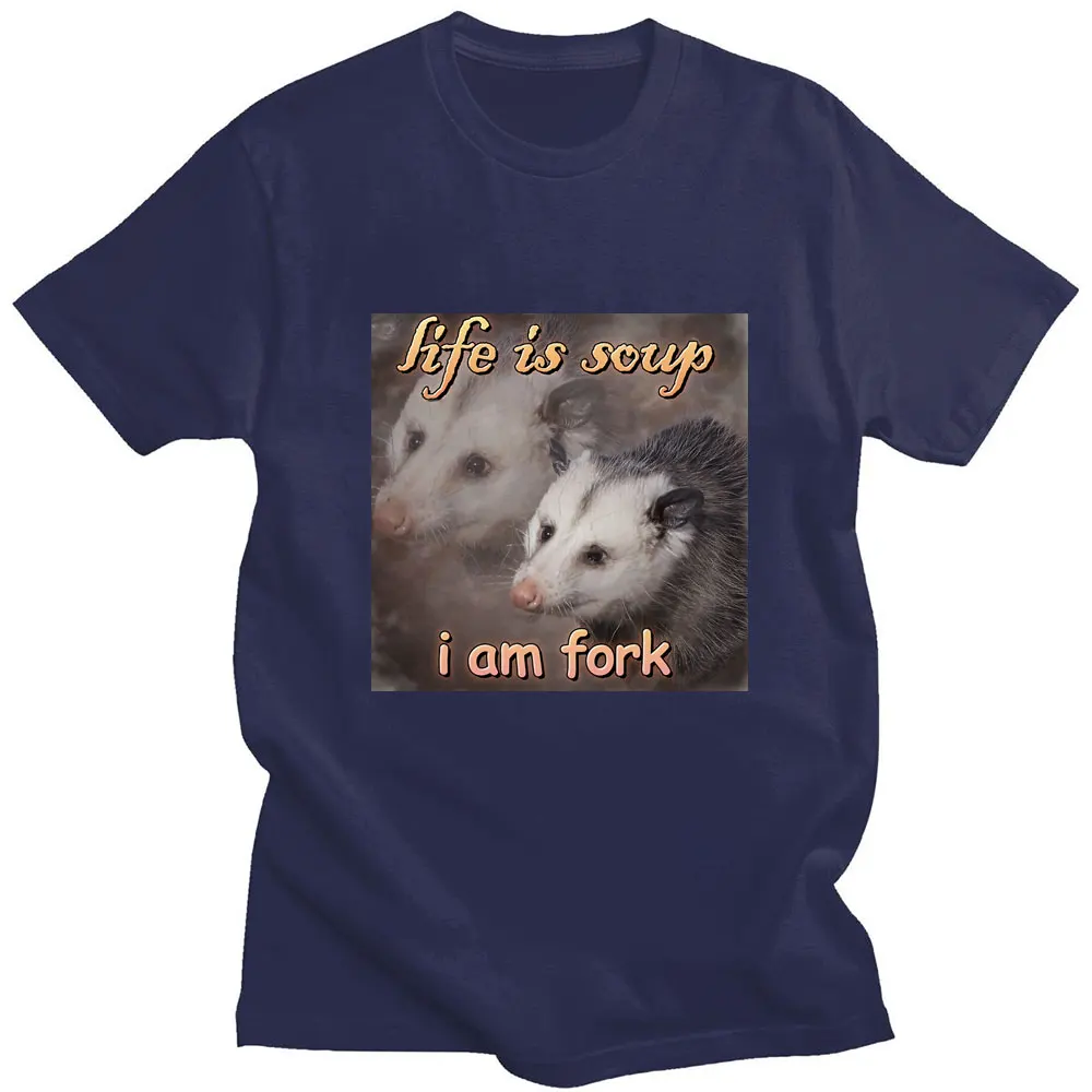 Funny Life Is Soup I Am Fork Print Tshirt Oversized Men Women Short Sleeve Cotton Summer T Shirt Streetwear High Quality T-Shirt