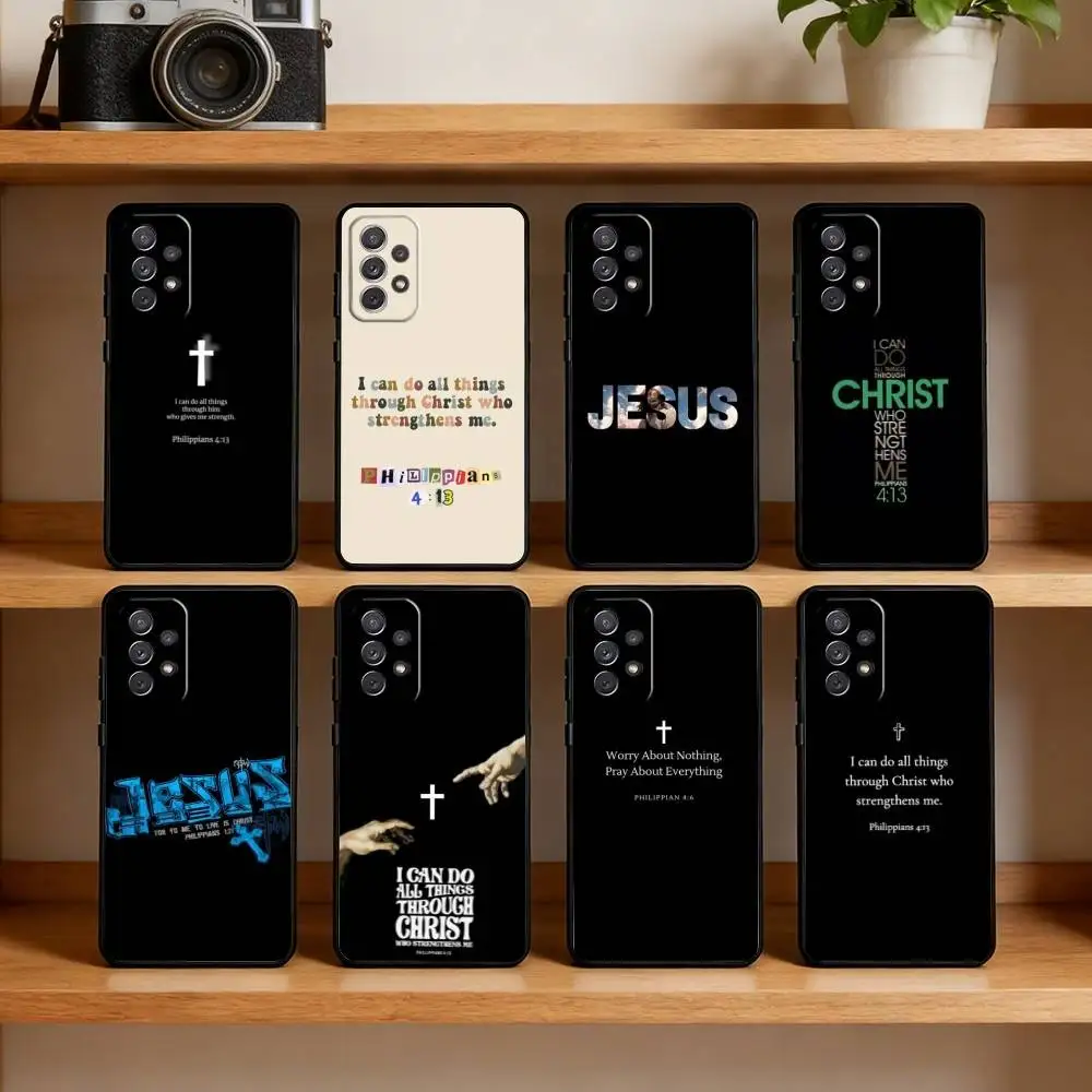 

Bible Philippians Jesus Phone Case For Samsung Galaxy A73,21,22,32,71,53,52,51,80,5G Soft Black Cover