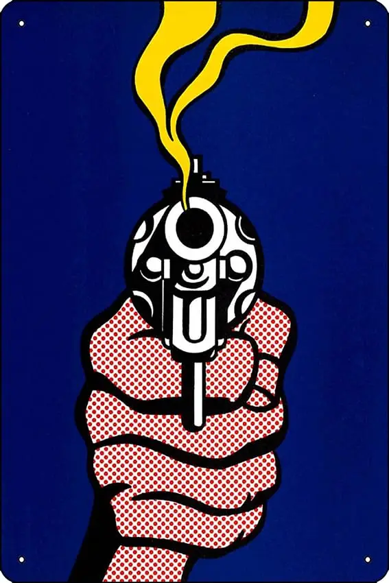 The Gun in America, by Roy Lichtenstein Poster Metal Sign Decor - 8 x 12inch Bar Pub Garage Man Cave Wall Art