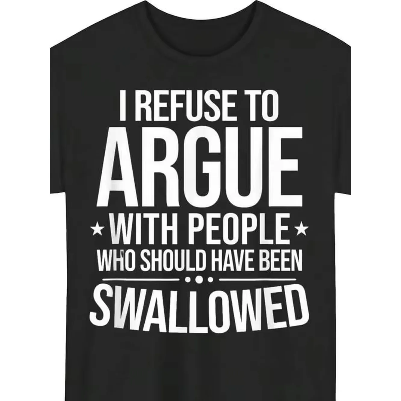 I Refuse To Argue With People Sarcastic Slogan T Shirt,Women's Summer Short Sleeve Graphic Tee, Perfect For Moms