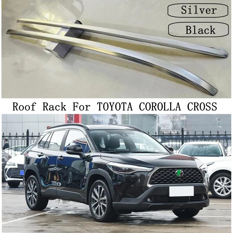 

Roof Rack For TOYOTA COROLLA CROSS 2021 2022 2023 High Quality Rails Bar Luggage Carrier Bars Top Bar Racks Rail Boxes