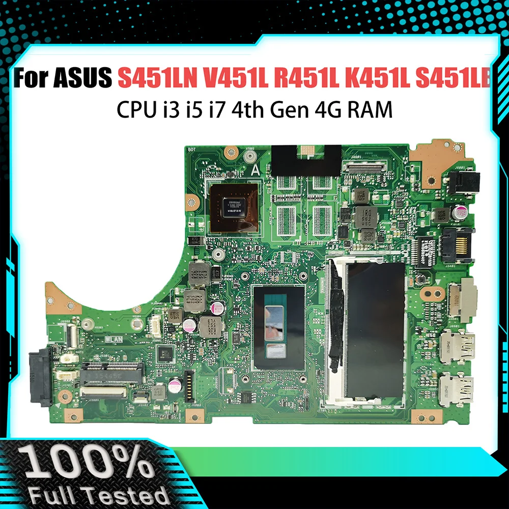 S451LN Notebook Mainboard For ASUS V451L S451L S451LB S451LA R451L K451L Laptop Motherboard With CPU i3 i5 4th Gen 4G RAM