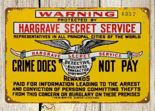 Crime Does Not Pay Hargrave Secret Service private investigators metal tin sign