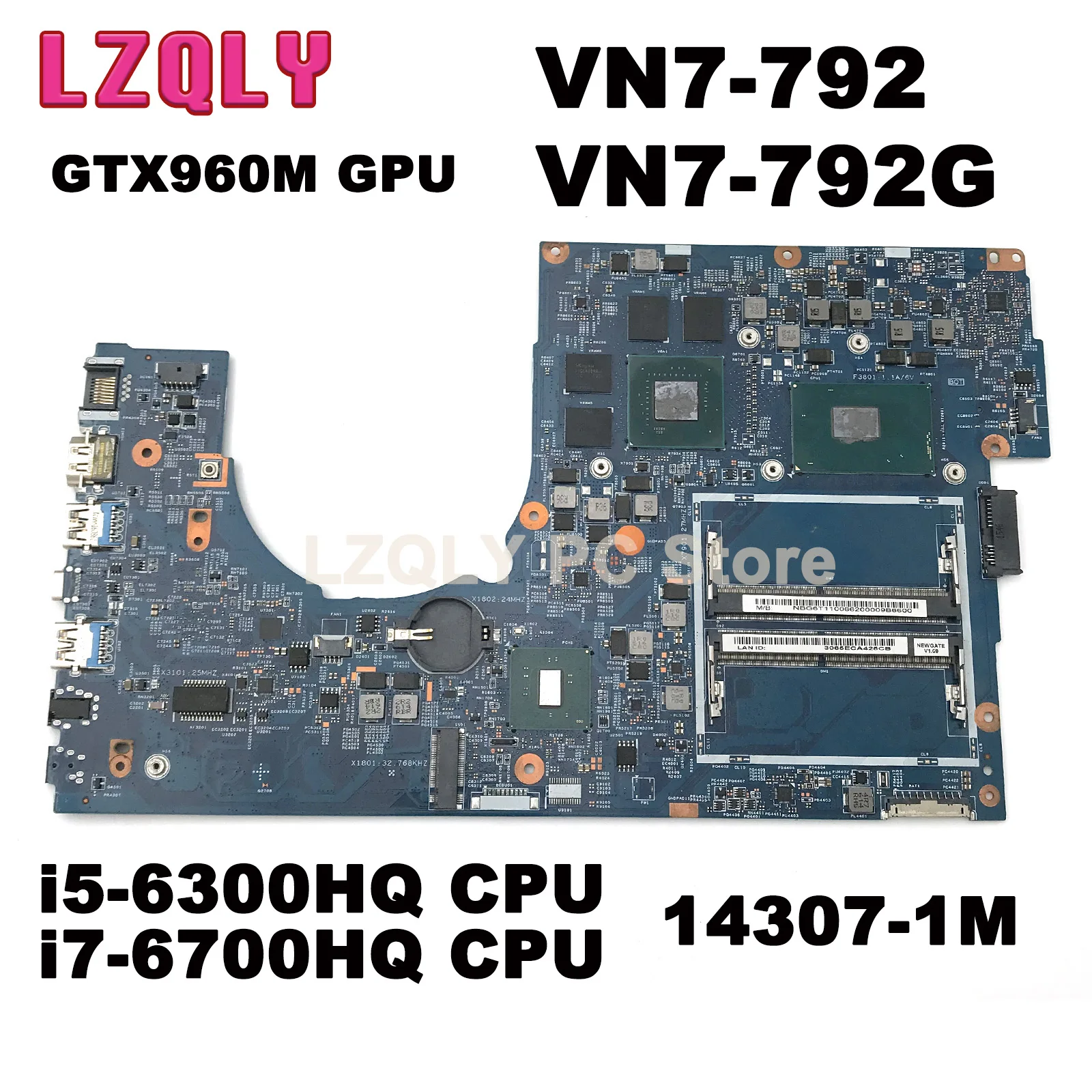 For ACER Aspire VN7-792 VN7-792G 14307-1M With I5-6300HQ I7-6700HQ CPU GTX960M GPU Laptop Motherboard Mainboard Tested OK