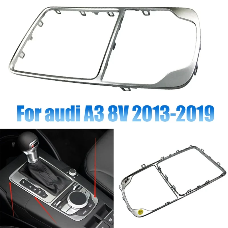 8V0864260A Chrome Gear Shift Knob Frame Trim for Audi A3 8V S3 2014-2019 Front Console Surround Panel 8V0 864 260 3Q7