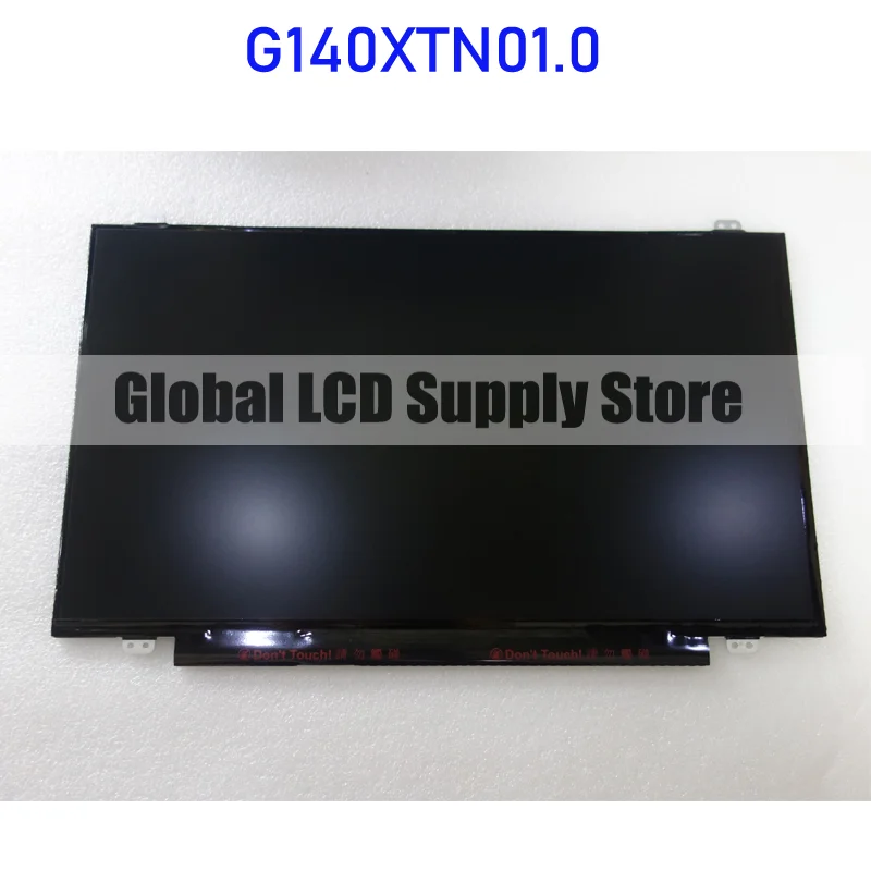 G140XTN01.0 14.0 Inch 1366*768 Industrial LCD Display Screen Panel Original for Auo 30 Pins Brand New 100% Tested