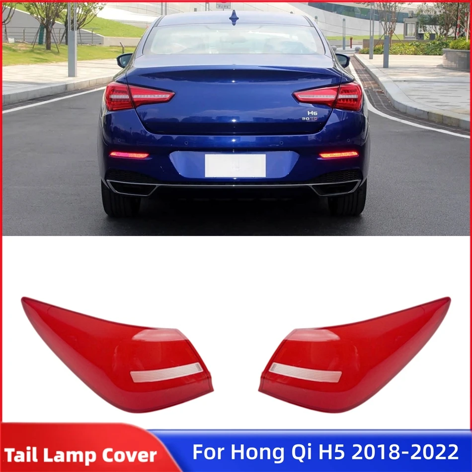For Hong Qi H5 2018 2019 2020 2021 2022 Accessory Cars Replacement Car Lights Shell Reversing Lights Car Taillight Lens Cover