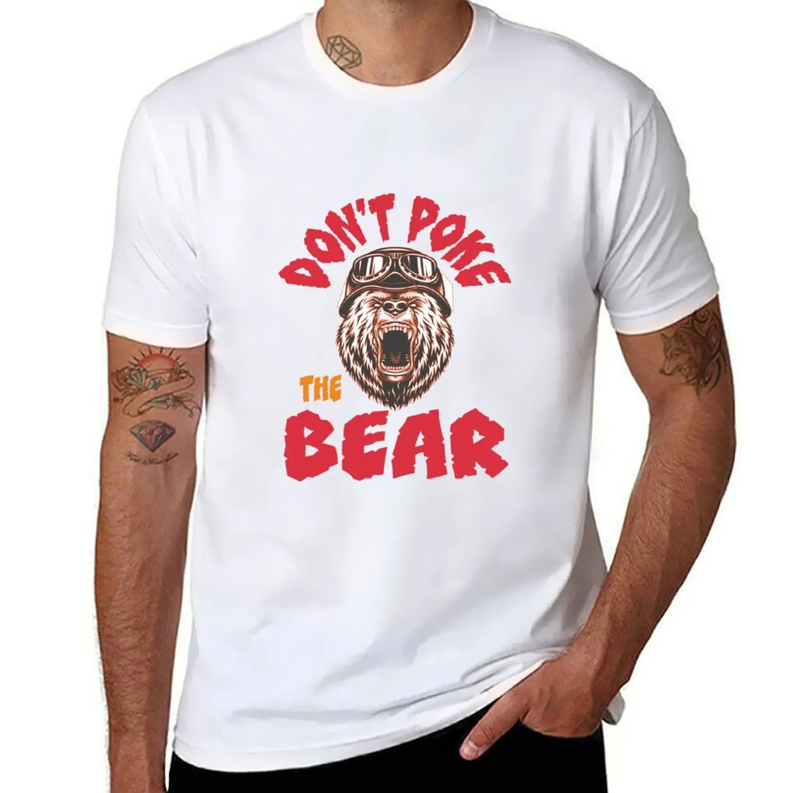 

Don’t Poke The Bear - Angry Bear T-Shirt t shirt for man man t shirt summer T-Shirt