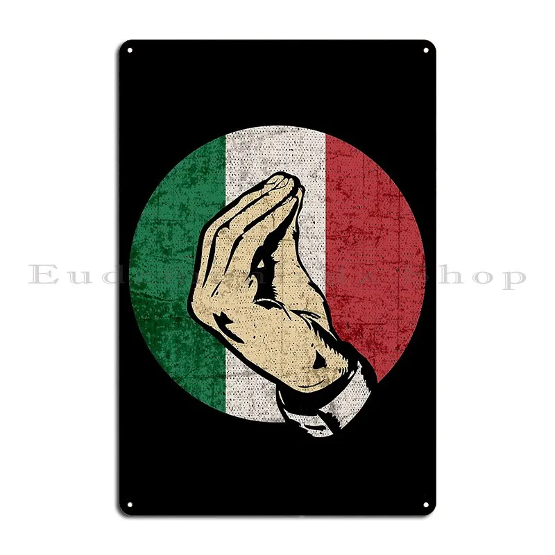 Italian Hand Gesture Sing Language Funny Italy Flag Vintage Metal Plaque Poster Cinema Bar Cave Plates Garage Personalized