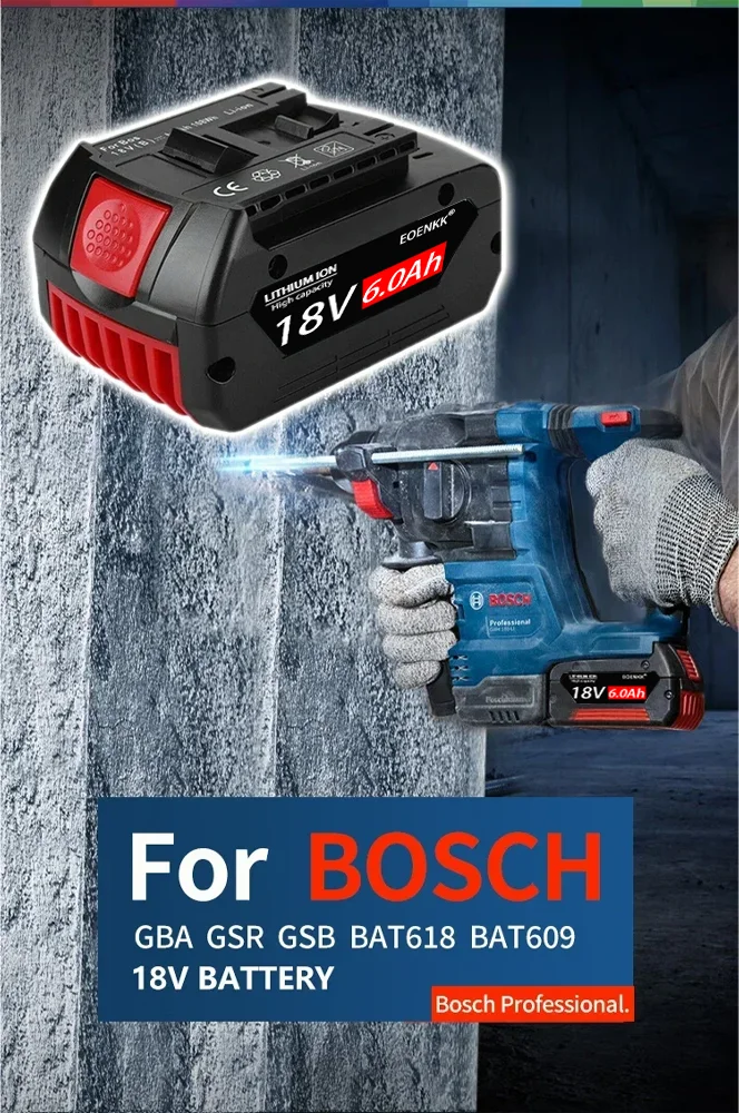 High-Performance For BOSCH 18Volt 6.0Ah LITHIUM-ION BATTERY GBA18V Professional GBA GSR GSB BAT609 (CE) Rechargeable Battery