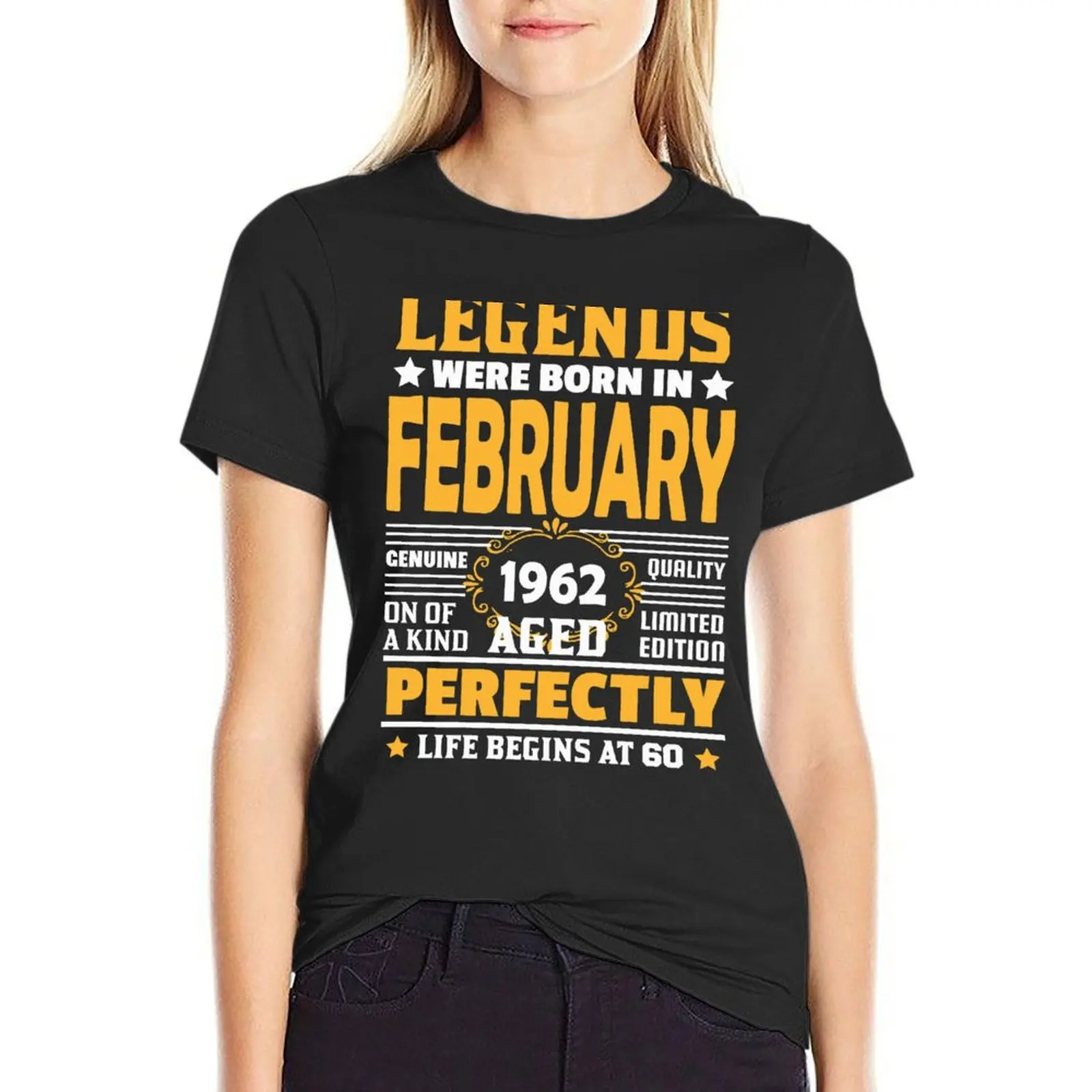 Legends Born In February 1962 Limited Edition 60th Birthday 60 Years Old Vintage Quality Aged Perfection T-Shirt