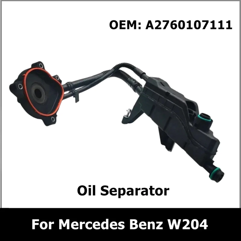 

1 Piece A2760107111 Car Engine Oil Water Separator Parts Accessories For Mercedes Benz W204 A207 S212 R172 2760107111 Auto Parts